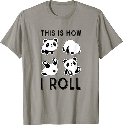 Cute Little Bear Panda, This Is How I Roll T-Shirt