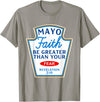Christian Humor Condiment Matching Costume Group Mayo Faith Greater Than Fear Condiment Costume Matching T-Shirt - Slate Grey