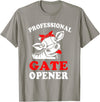 Funny Cow Heifer Gifts For Farmers And Ranchers Funny Heifer Professional Gate Opener T-Shirt - Slate Grey
