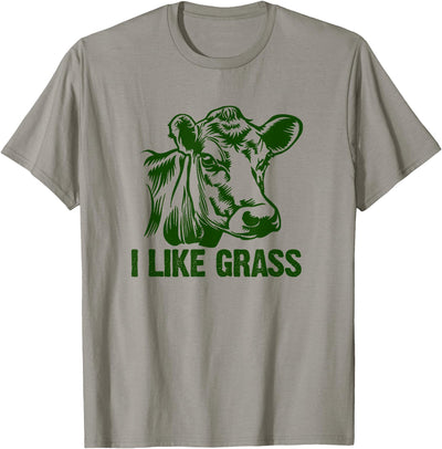 I Like Grass Cows Like to Eat Sticky Grass and Weeds T-Shirt