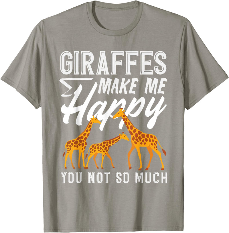 Giraffe Safari Animal Apparel Gifts Giraffes Make Me Happy You Not So Much Funny T-Shirt - Slate Grey