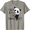 Giant Panda Fan Art SkizzenMonster I Just Really Like Pandas, OK? Funky I Love Panda Bears Art T-Shirt - Slate Grey