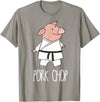 Funny Pig Pun Shirts Pork Chop - Funny Pig Animal Pun Karate T-Shirt - Slate Grey