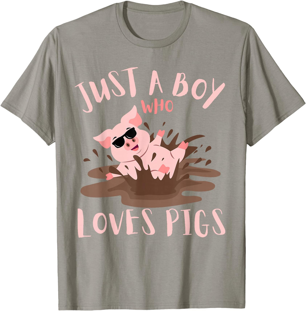 Funny Pig Lover Farm Animals Just A Boy Who Loves Pigs sunglasses In the Mud Kids Boy T-Shirt - Slate Grey