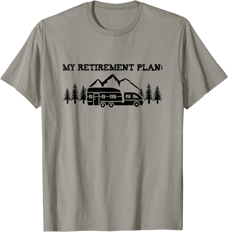 Funny Camping Shirts Camping My Retirement Plan Nature T Shirt Camper Hiking Gift T-Shirt - Slate Grey