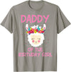 Llama Matching Birthday Party Theme Supplies Daddy of The Birthday Girl Llama First 1st Birthday Girl T-Shirt - Slate Grey