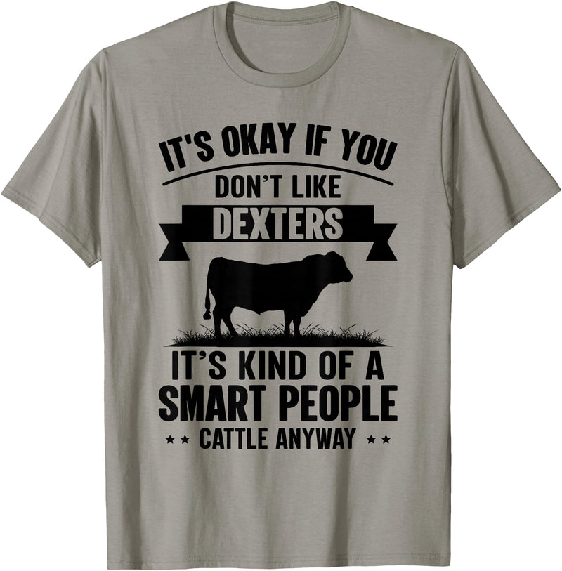 Funny Dexters Gift for Men & Rancher Smart People Cattle Farmer - Cow Breed Dexters T-Shirt - Slate Grey