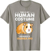 Hiking Lover Design This Is My Human Costume Guinea Pig T-Shirt - Slate Grey
