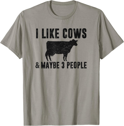 Women Girls I Like Cows Maybe People Funny Quote Dairy Cow T-Shirt