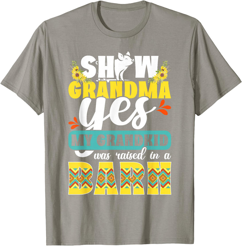 Funny Pig Show Grandma For Mother's Day Pig Show Grandma Funny Pig Show Grandmother T-Shirt - Slate Grey
