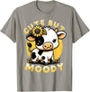 Cowgirl & Cow Lover Calf Gifts for Girls &Women Cute But Moody, Cute Cow, Kids, Farm & Baby Cow Sunflower T-Shirt - Slate
