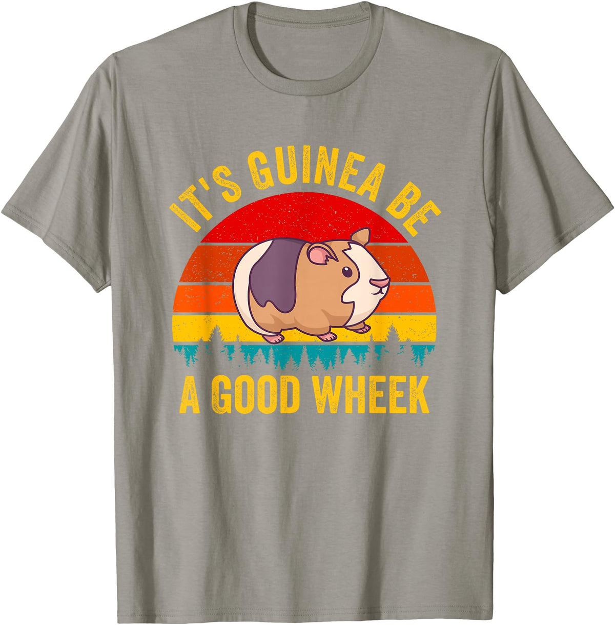 Funny Guinea Pig Clothing It's Guinea Be a Good Wheek Guinea Pig Piggy Gift T-Shirt - Slate Grey