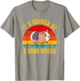 Funny Guinea Pig Clothing It's Guinea Be a Good Wheek Guinea Pig Piggy Gift T-Shirt - Slate Grey