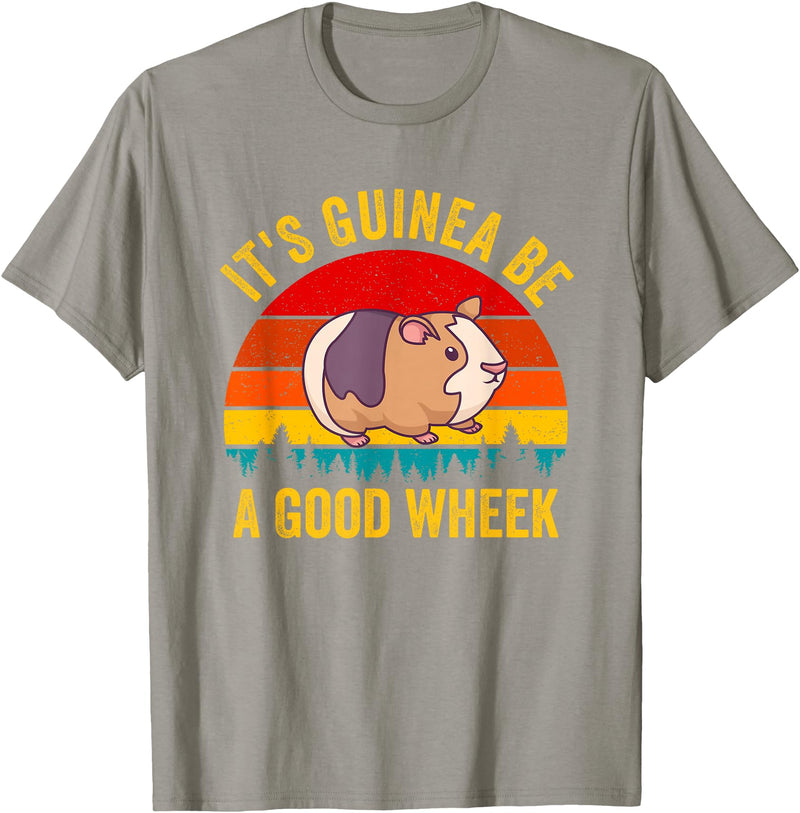 Funny Guinea Pig Clothing It's Guinea Be a Good Wheek Guinea Pig Piggy Gift T-Shirt - Slate Grey