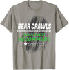 Witty Exercise Sarcastic Fitness Training Bear Crawls Would Not Recommend Funny Workout Humor Gym T-Shirt - Slate Grey