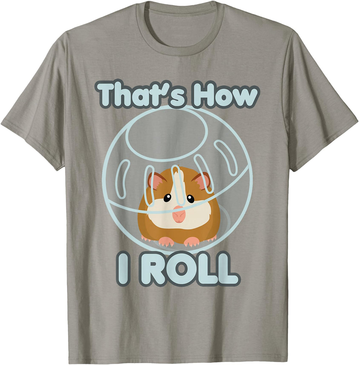 Cute Funny How I Roll Hamster Ball Cartoon T-Shirt T-Shirt - Slate Grey