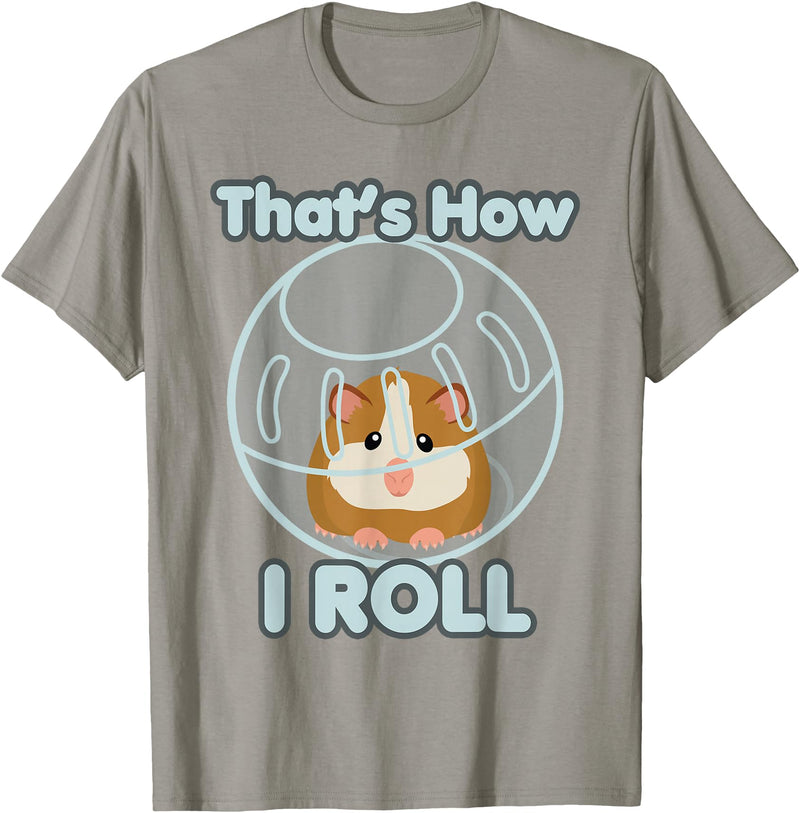 Cute Funny How I Roll Hamster Ball Cartoon T-Shirt T-Shirt - Slate Grey