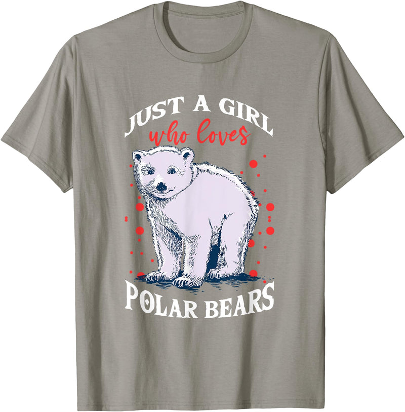 Just A Girl Who Loves Gifts & Apparels Cute Polar Bears Just A Girl Who Loves Polar Bears T-Shirt - Slate Grey