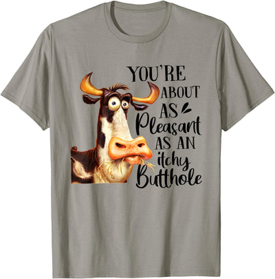 Funny Cattle Cow Farm Lovers Funny Cow You're About As T-Shirt