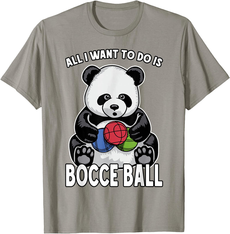 Grandio Design Cute Funny Animal Lover Gifts Panda Bocce Ball All I Want To Do Is Cute Funny Bear Player T-Shirt - Slate Grey