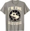 I’m fine, just on my hamster wheel of despair T-Shirt - Slate Grey
