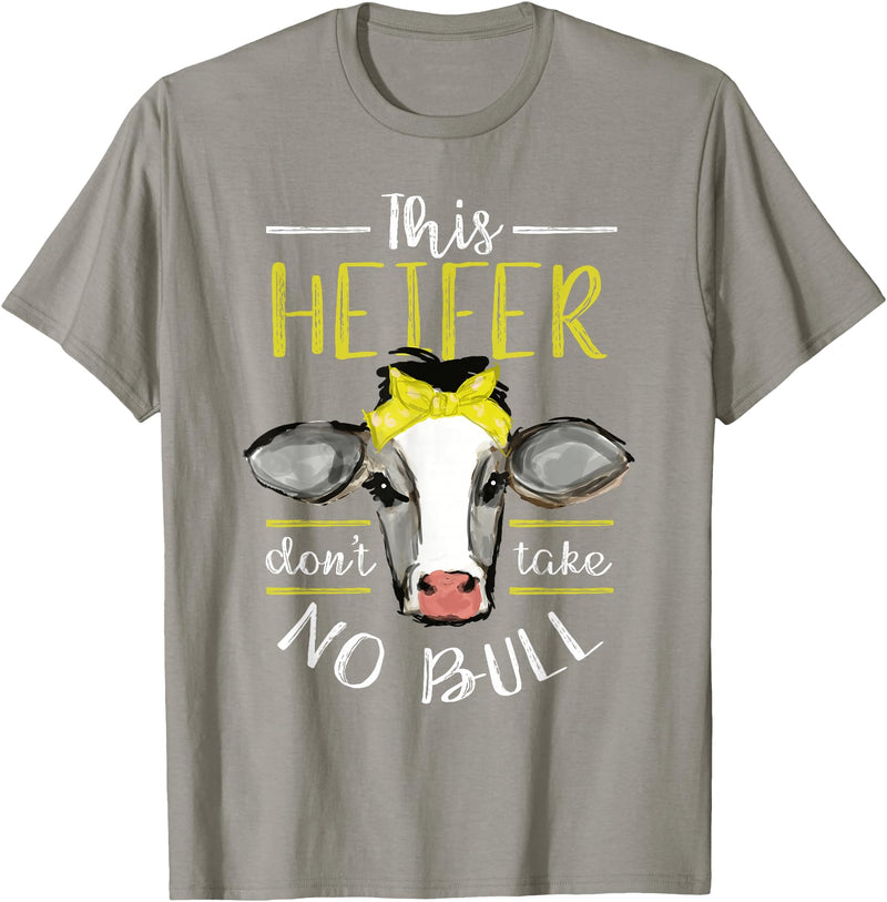 Cow Lover - Funny Animal Farm Gifts This heifer does not take bull design farm cow holding T-Shirt - Slate Grey