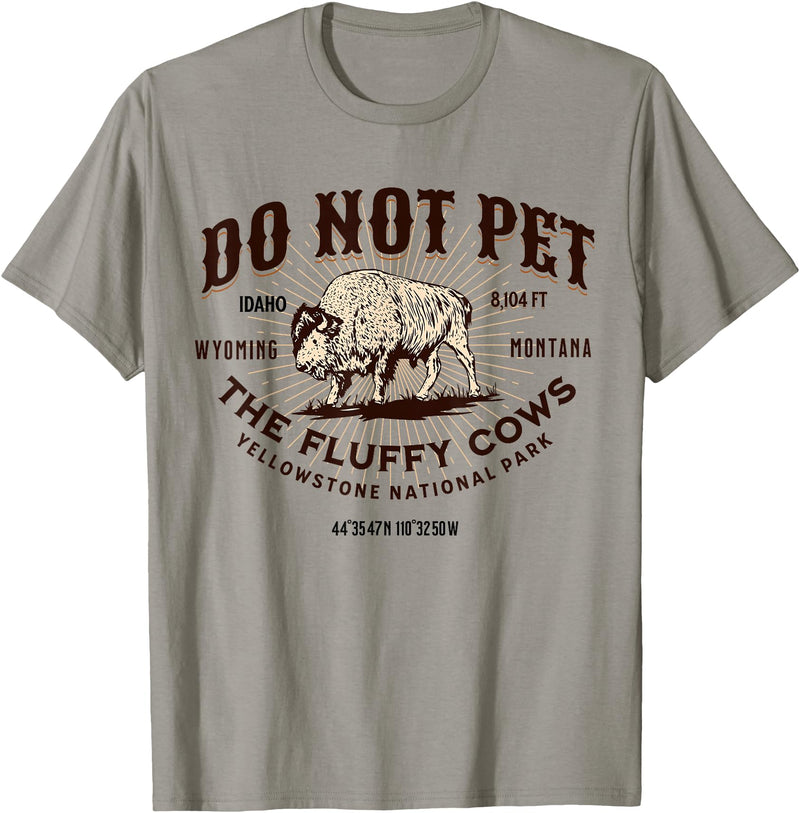 Funny Yellowstone National Park Vintage Graphic Yellowstone National Park Do Not Pet the Fluffy Cows Bison T-Shirt - Slate