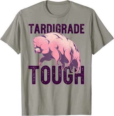 TARDIGRADE TOUGH Pink Water Bears are Strong Funny Meme T-Shirt