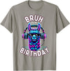 Llama Birthday Apparel Family Party Birthday Tees Bruh Its My Birthday Llama Boy Kids Girl Family Funny Party T-Shirt - Slate Grey
