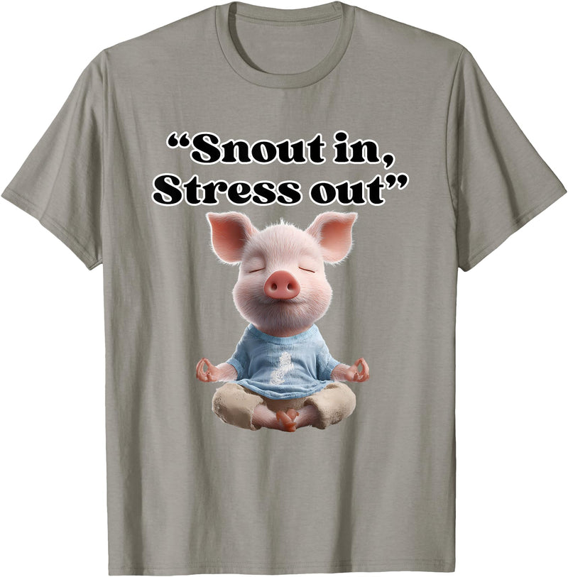 Snout In Stress Out Funny Pig Zen By NKR Snout In Stress Out Funny Pig Zen T-Shirt - Slate Grey