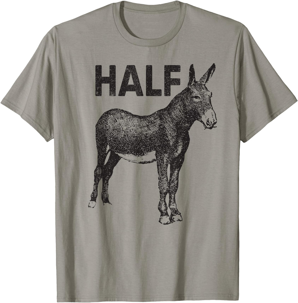Funny apparels by Big Ray Designs Funny apparel Half Ass Donkey Mule Horse Lazy T-Shirt - Slate Grey