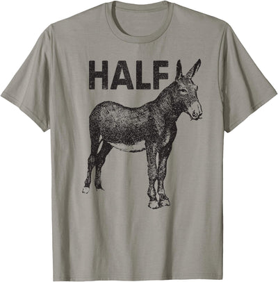 Funny apparels by Big Ray Designs Funny apparel Half Ass Donkey Mule Horse Lazy T-Shirt