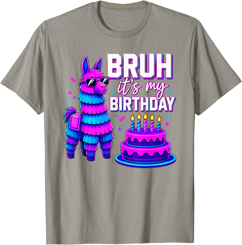 Funny Birthday Llama Pinata Family Bruh It’s My Birthday Funny Llama Pinata Bday T-Shirt - Slate Grey