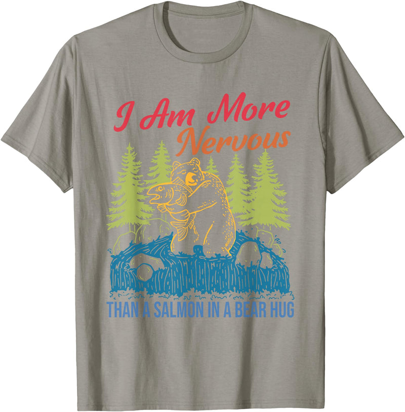 I Am More Nervous Than A Salmon In A Bear Hug Vintage T-Shirt - Slate Grey
