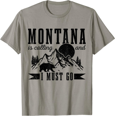 Montana Is Calling & I Must Go Bear Mountains Vintage Gift T-Shirt