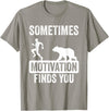 Mens Sometimes Motivation Finds You Garment Mens Sometimes Motivation Finds You Camping Bear Design T-Shirt - Slate Grey
