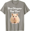 Best Hamster Dad Ever - Hamsters T-Shirt - Slate Grey