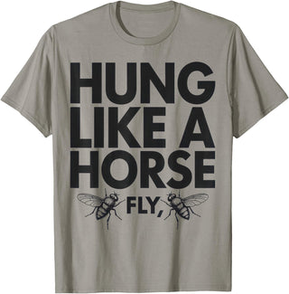 Creative Insect Apparel Hung Like A Horse Fly Funny Insect Humor For Animal Lovers T-Shirt - Slate Grey