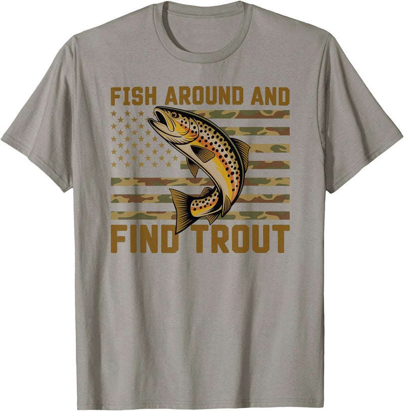 Fish Around and Find Trout American Flag t -shir t Fish Around and Find Trout American Flag T-Shirt - Slate Grey