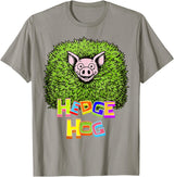 Wild Critter Lover Fun Farmer Combination Tees Hedge Hog Funny Hedgehog Pun Cute Animal How I Roll Pig Farm T-Shirt - Slate Grey
