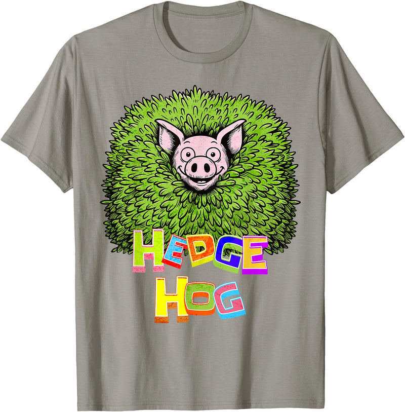 Wild Critter Lover Fun Farmer Combination Tees Hedge Hog Funny Hedgehog Pun Cute Animal How I Roll Pig Farm T-Shirt - Slate Grey