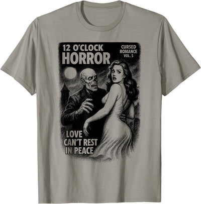 12 O’Clock Horror – Vintage Monster & Horror Shop Cursed Romance Vol. 5 – Vintage Zombie Horror Love Story T-Shirt