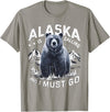 Alaska is Calling and I Must Go, Alaskan Bear and Nature T-Shirt - Slate Grey