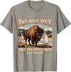 Yellowstone National Park Shop Retro Do Not Pet The Fluffy Cows Yellowstone National Park T-Shirt - Slate Grey