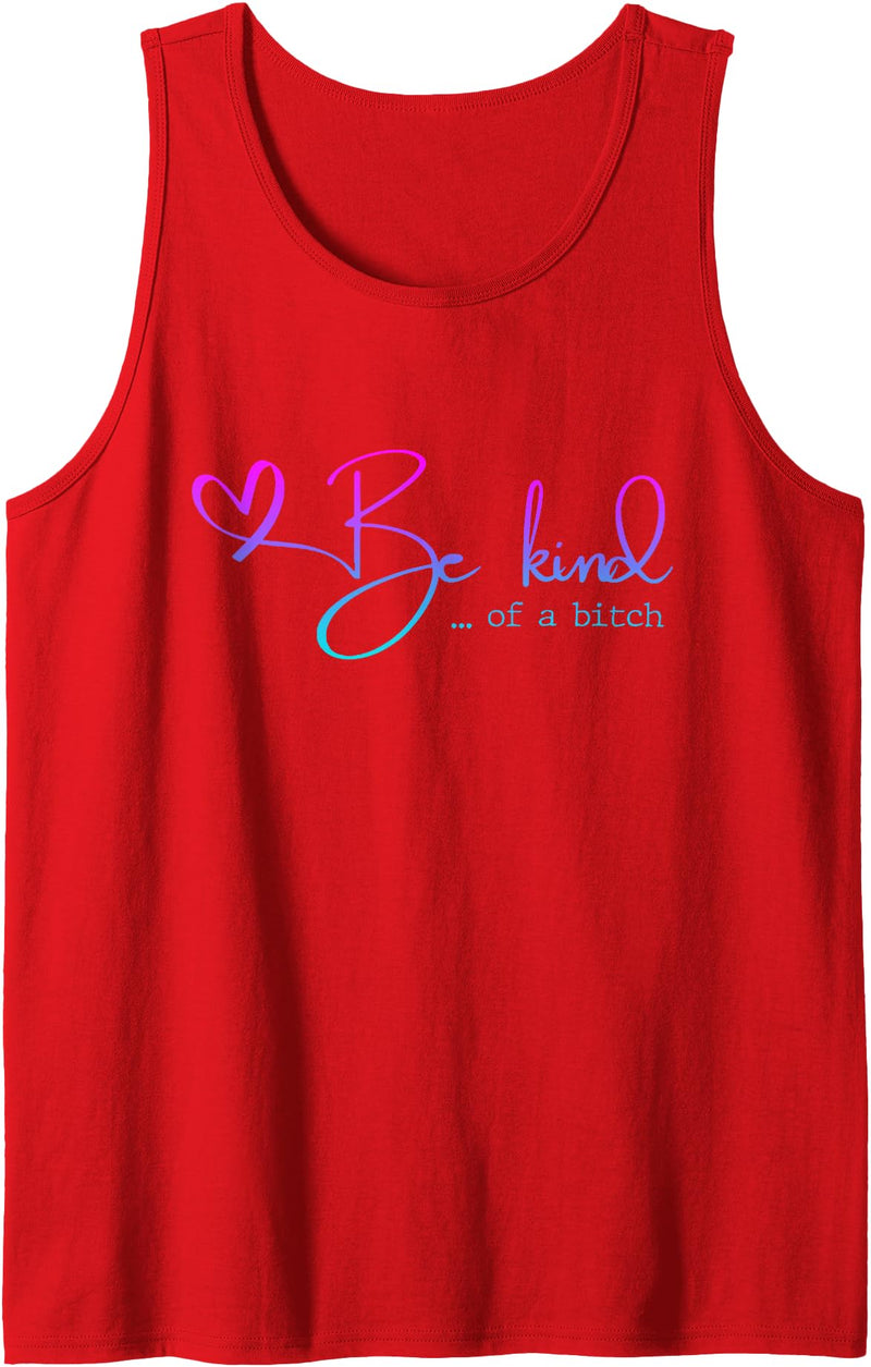 be kind of a bitch funny for mother day Tank Top - Red