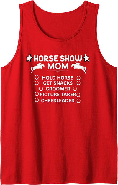 MhT3 design Horse Show mom Funny Tank Top