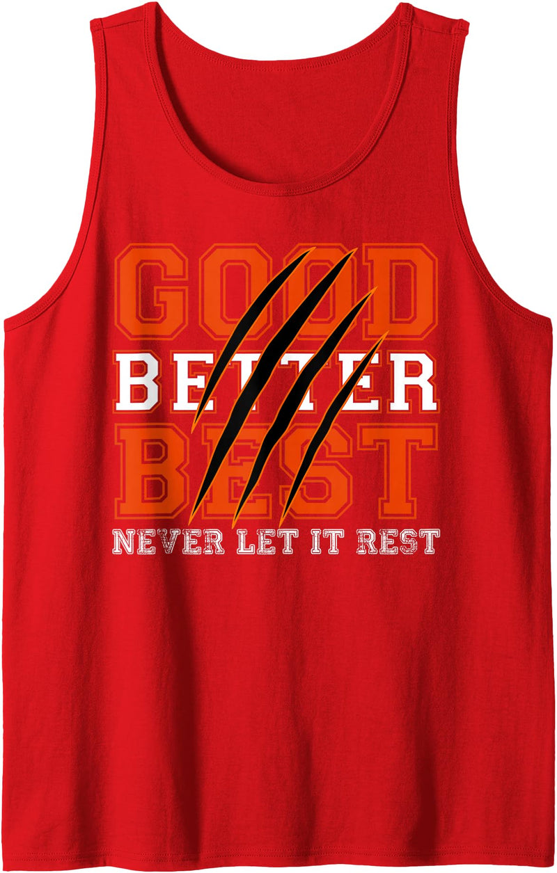 Good Better Best Never Let It Rest Tee Good Better Best Never Let It Rest Motivation Bear Claws Tank Top - Red