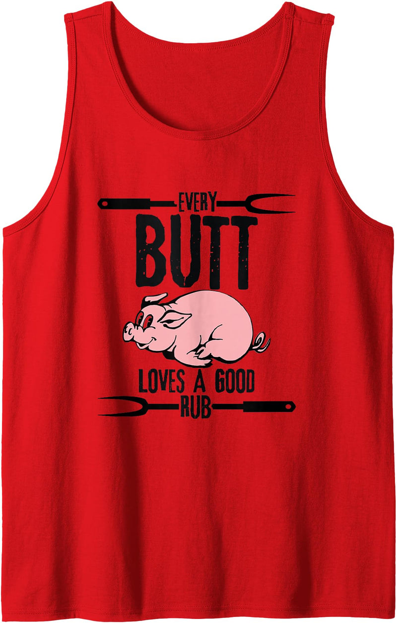 Funny Pig Roast Gifts Every Butt Loves A Good Rub Pig Pork Barbecue Tank Top - Red