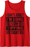 Funny Farmer Family - Tractor Farm Animals Stuff I Can't Adult I'm Going Cow Tipping Today - Funny Tank Top - Red