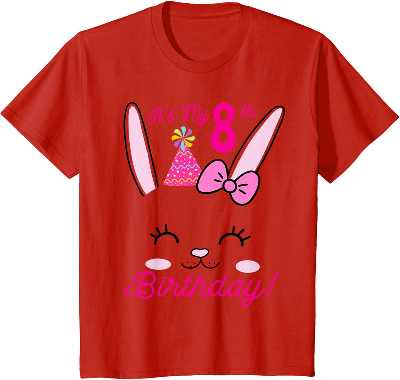 Its My 8th Birthday Girl Bunny Rabbit Theme Party (eight) T-Shirt in Red